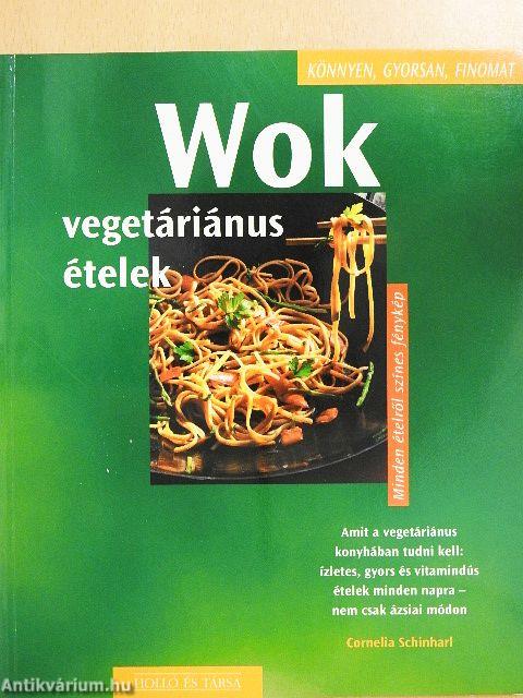 Wok - vegetáriánus ételek
