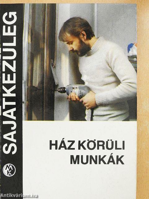 Ház körüli munkák