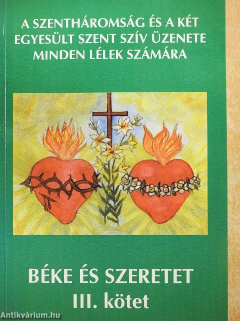 Béke és szeretet III.