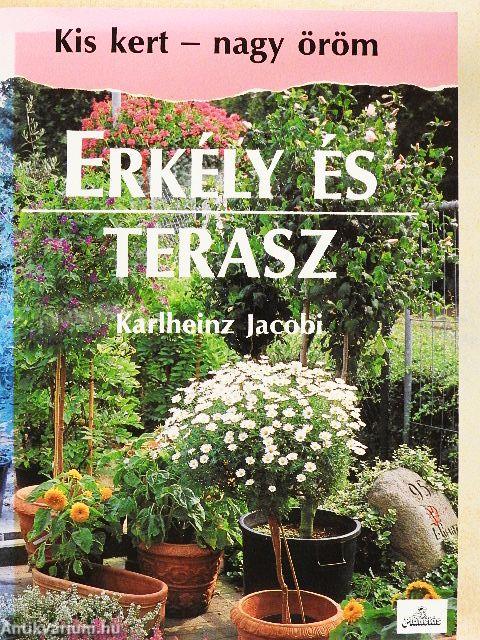 Erkély és terasz