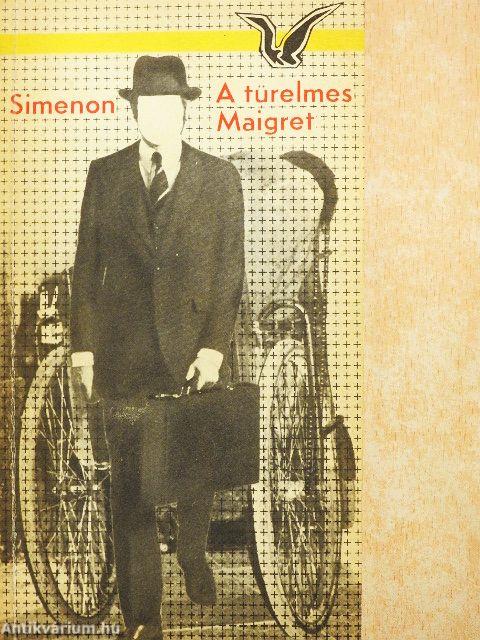 A türelmes Maigret