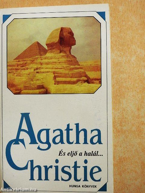 És eljő a halál...