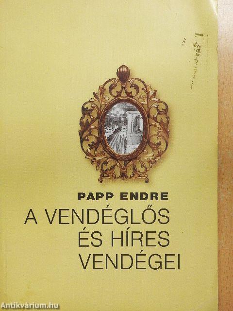 A vendéglős és híres vendégei