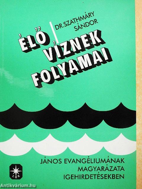 Élő víznek folyamai