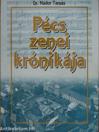 Pécs zenei krónikája