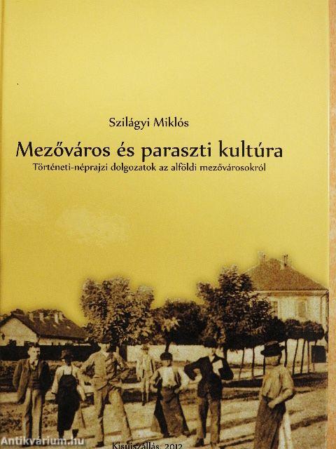 Mezőváros és paraszti kultúra