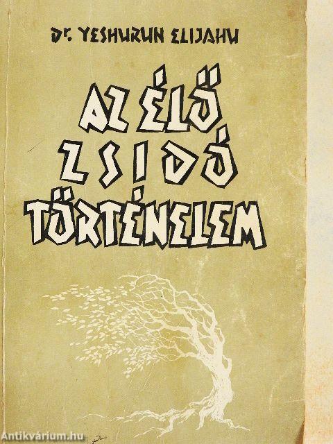 Az élő zsidó történelem