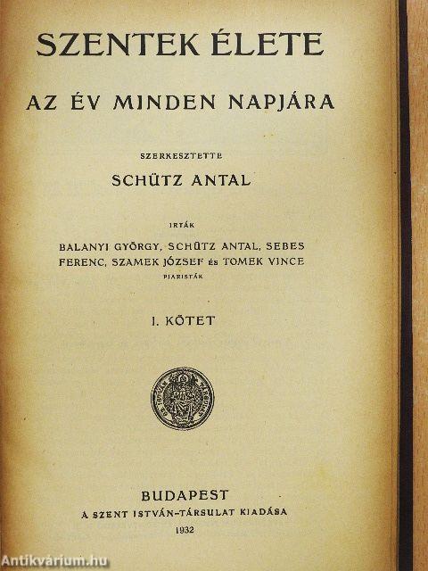 Szentek élete az év minden napjára I-IV.