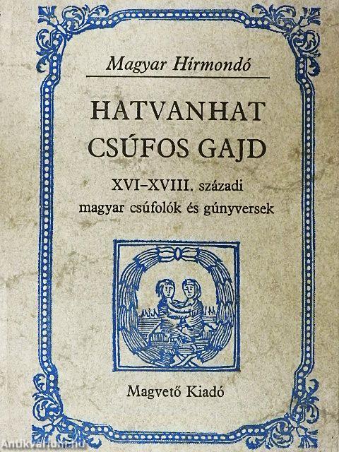 Hatvanhat csúfos gajd