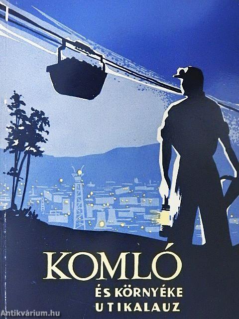 Komló és környéke