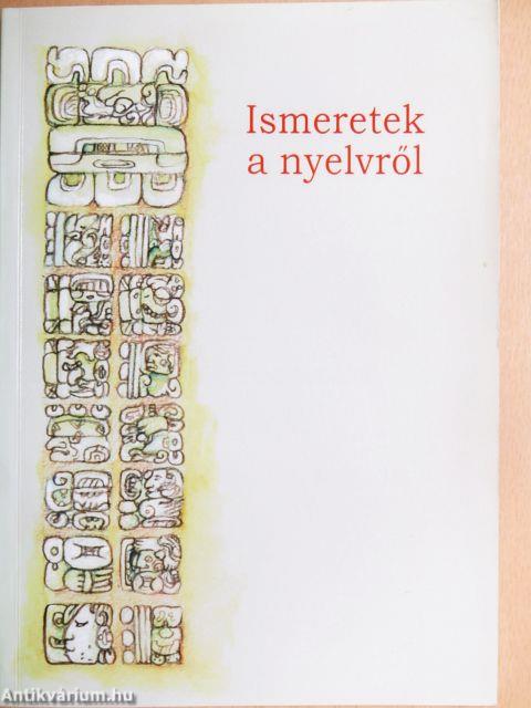 Ismeretek a nyelvről