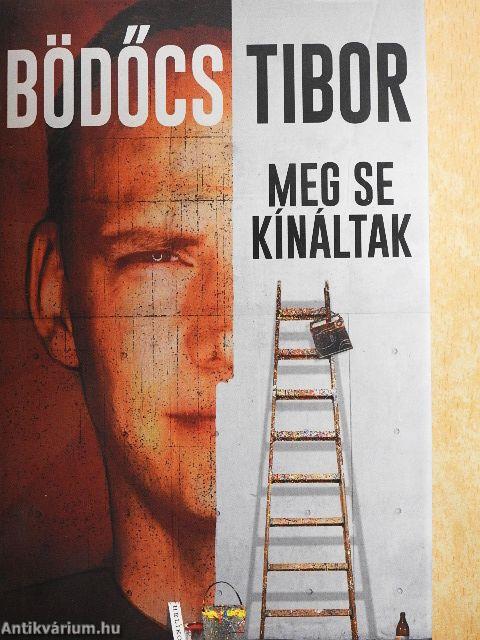 Meg se kínáltak