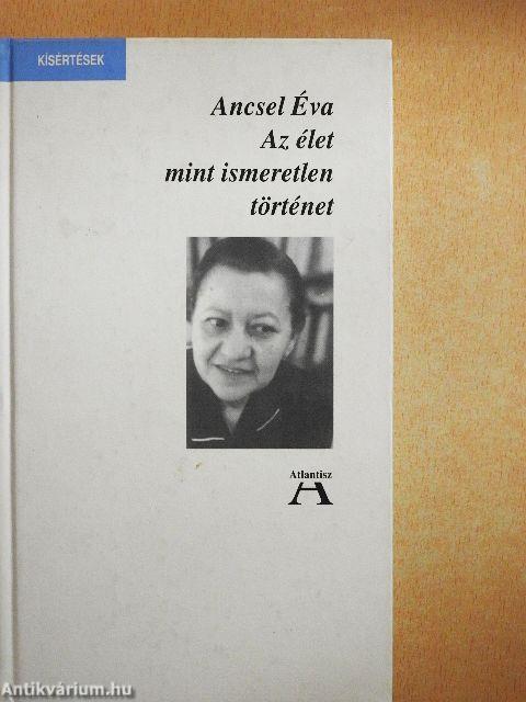 Az élet mint ismeretlen történet