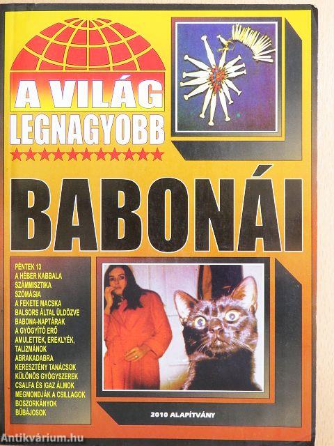 A világ legnagyobb babonái