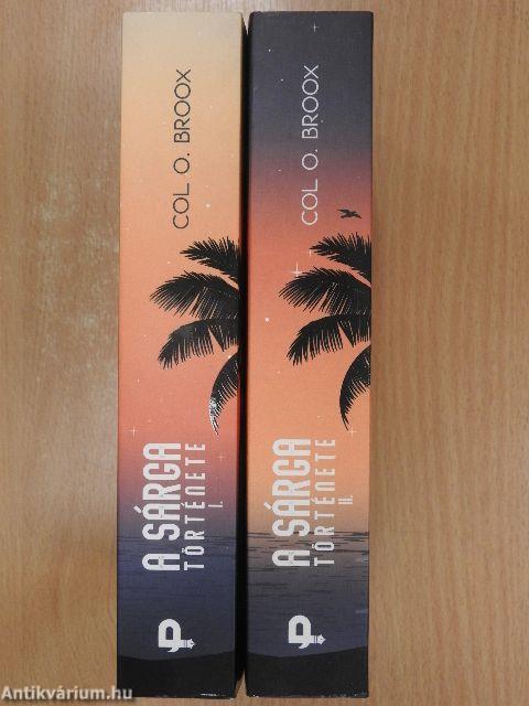 A sárga története I-II.