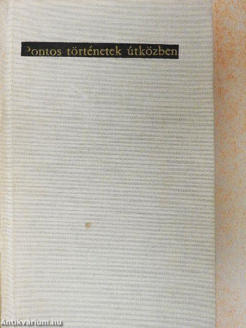 Pontos történetek, útközben