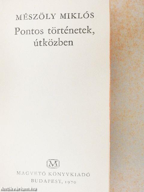 Pontos történetek, útközben