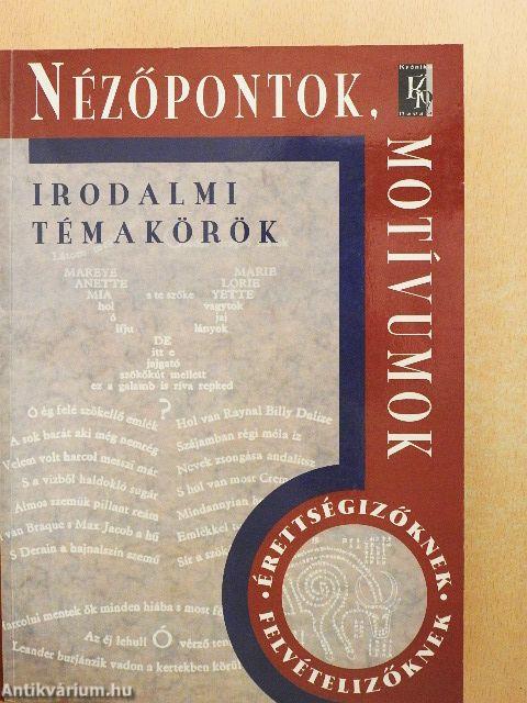Nézőpontok, motívumok