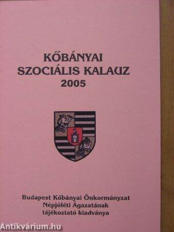 Kőbányai szociális kalauz 2005.