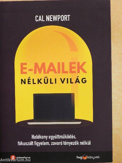 E-mailek nélküli világ