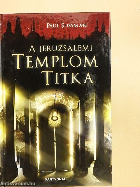 A jeruzsálemi templom titka