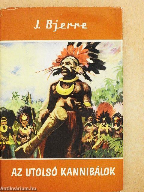 Az utolsó kannibálok