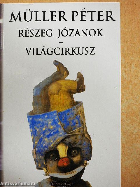 Részeg józanok/Világcirkusz