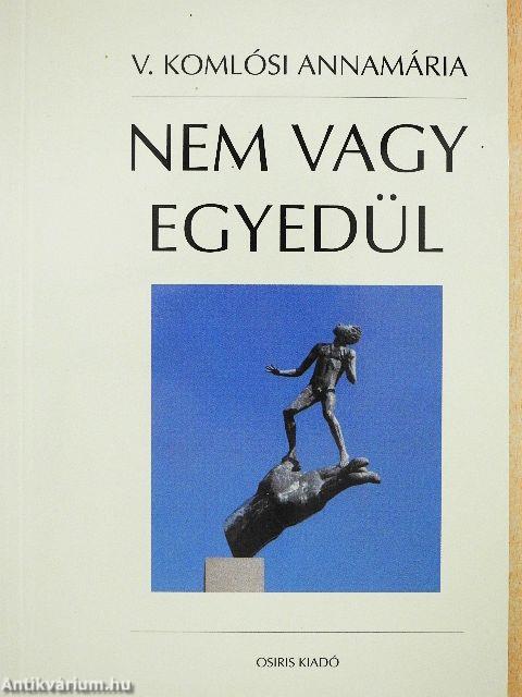 Nem vagy egyedül