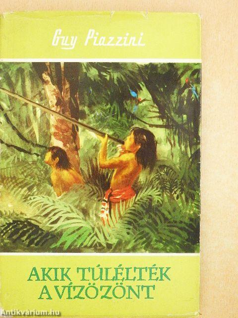 Akik túlélték a vízözönt