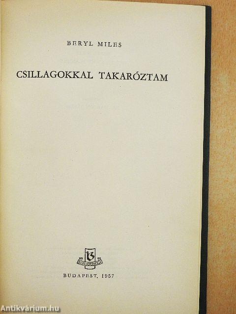 Csillagokkal takaróztam