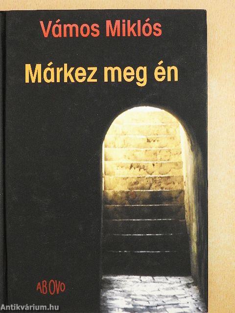 Márkez meg én