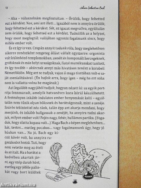 Miért csapott Beethoven a lecsóba?