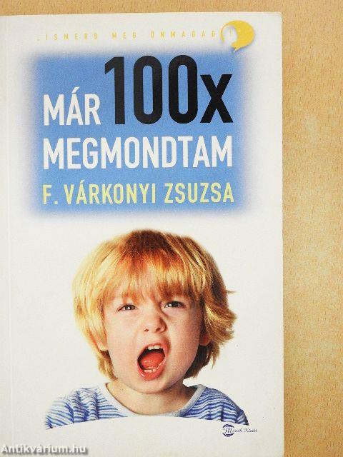 Már 100x megmondtam...