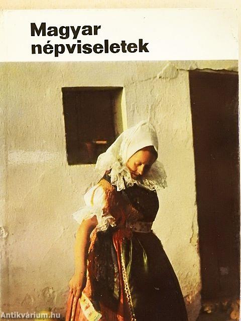 Magyar népviseletek