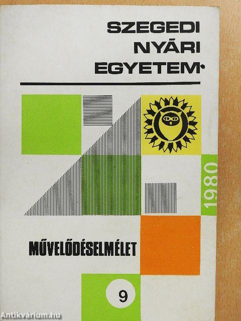 Szegedi Nyári Egyetem - Művelődéselmélet 1980
