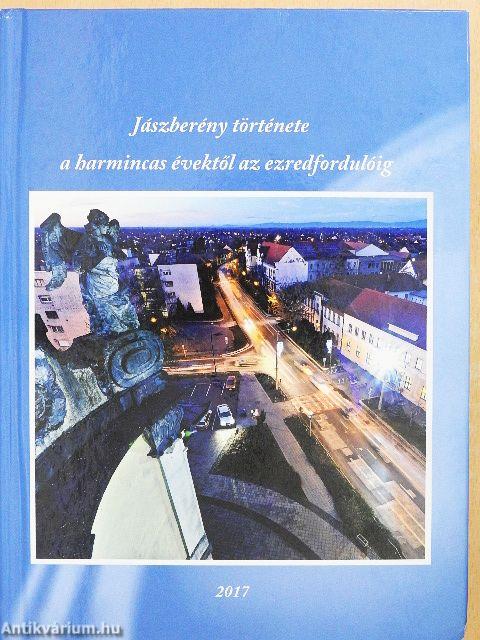 Jászberény története a harmincas évektől az ezredfordulóig III.