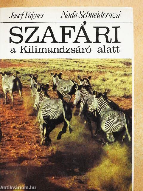 Szafári a Kilimandzsáró alatt