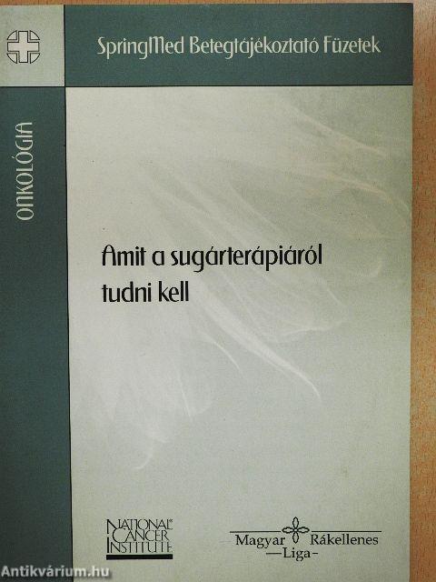 Amit a sugárterápiáról tudni kell