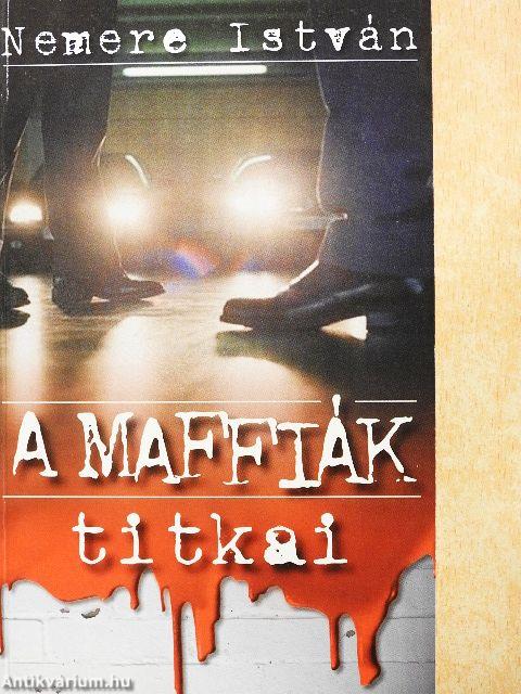 A Maffiák titkai