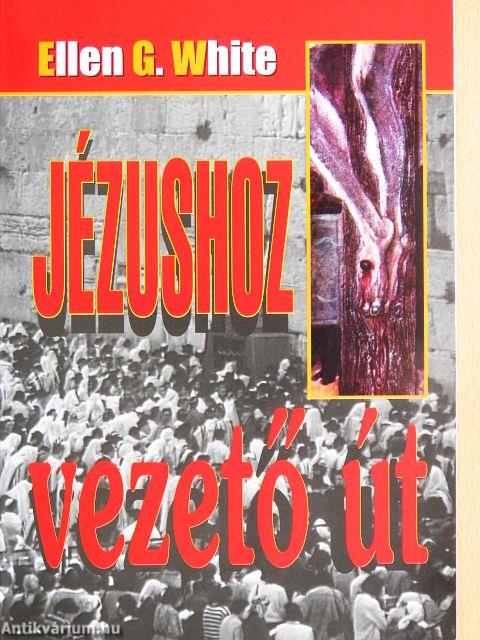 Jézushoz vezető út