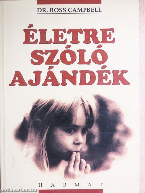 Életre szóló ajándék