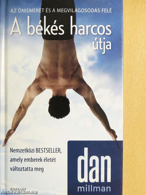 A békés harcos útja