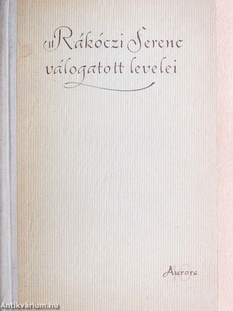 II. Rákóczi Ferenc válogatott levelei