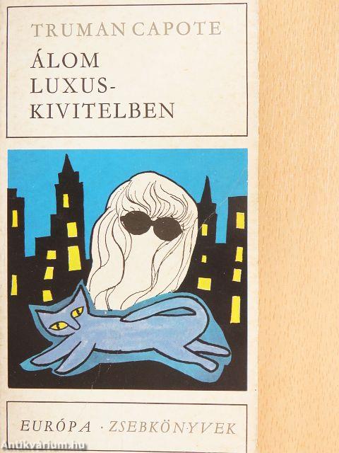 Álom luxuskivitelben