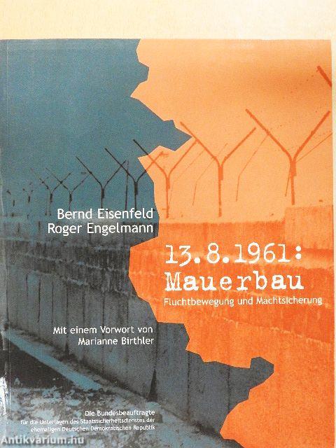 13. August 1961: Mauerbau