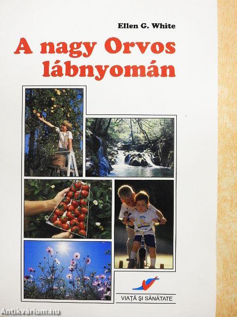 A nagy Orvos lábnyomán