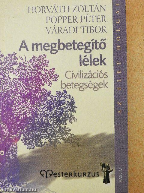 A megbetegítő lélek