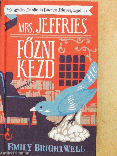 Mrs. Jeffries főzni kezd