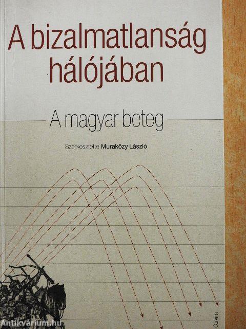 A bizalmatlanság hálójában