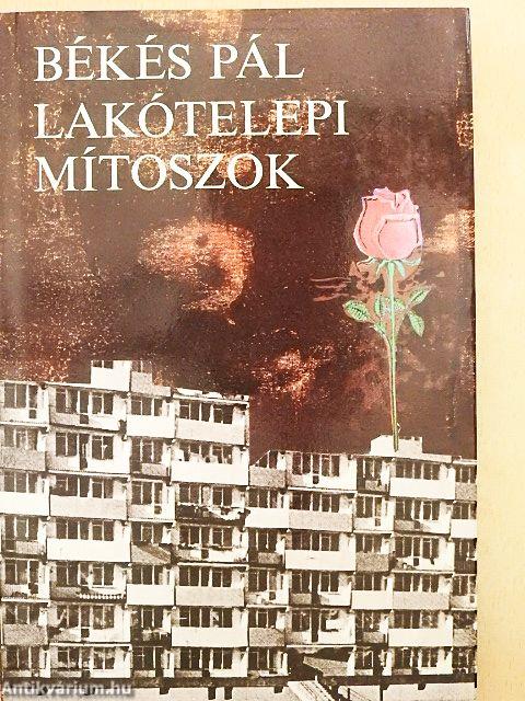 Lakótelepi mítoszok